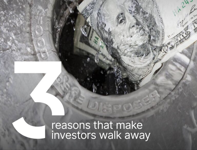 Three Silent Deal-Breakers That Make Investors Walk Away — And How to Avoid Them